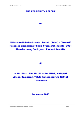 Pharmazell (India) Private Limited, (Unit-I) – Chennai” Proposed Expansion of Basic Organic Chemicals (BOC) Manufacturing Facility and Product Quantity