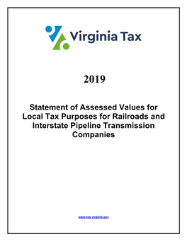 Statement of Assessed Values for Local Tax Purposes for Railroads and Interstate Pipeline Transmission Companies