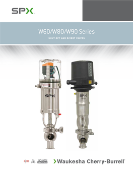 W60/W80/W90 Series Shut Off & Divert Valves