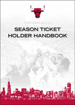 Season Ticket Holder Handbook Chicago Bulls Season Ticket Holder Handbook