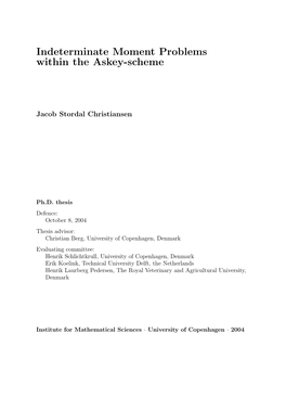 Indeterminate Moment Problems Within the Askey-Scheme