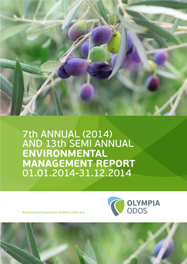 7Th ANNUAL (2014) and 13Th SEMI ANNUAL ENVIRONMENTAL MANAGEMENT REPORT 01.01.2014-31.12.2014