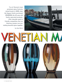 Two of Murano's Most Prominent Glass Factories Joined Hands in 2008