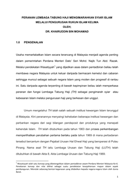 Peranan Lembaga Tabung Haji Mengimarahkan Syiar Islam Melalui Pengurusan Rukun Islam Kelima Oleh; Dr