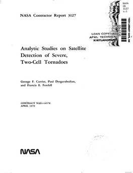 Analytic Studies on Detection of Severe, Two-Cell Tornadoes Satellite