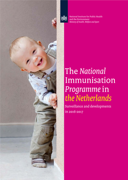 The National Immunisation Programme in the Netherlands Surveillance and Developments in 2016-2017