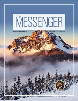 THE MESSENGER February 2017 • VOLUME 64 NUMBER 2 EDITOR: Dr