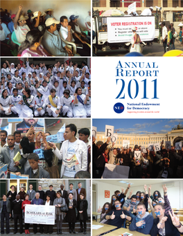Annual Report 2011 Democracy Involves the Right of the People Freely to Determine Their Own Destiny