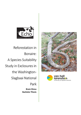Reforestation in Bonaire: a Species Suitability Study in Exclosures in the Washington- Slagbaai National