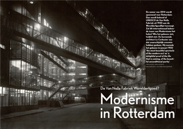 De Van Nelle Fabriek Werelderfgoed? Modernisme in Rotterdam 36 37 Erfgoed