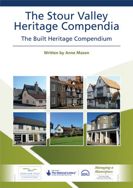 The Stour Valley Heritage Compendia the Built Heritage Compendium
