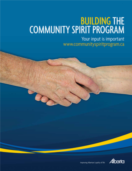 BUILDING the COMMUNITY SPIRIT PROGRAM Your Input Is Important