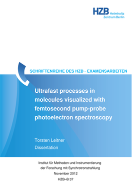 Ultrafast Processes in Molecules Visualized with Femtosecond Pump-Probe Photoelectron Spectroscopy