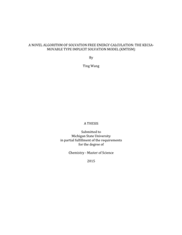 A Novel Algorithm of Solvation Free Energy Calculation: the Kecsa- Movable Type Implicit Solvation Model (Kmtism)