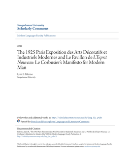 The 1925 Paris Exposition Des Arts Décoratifs Et Industriels Modernes and Le Pavillon De L’ E S P R It Nouveau: Le Corbusier’S Manifesto for Modern Man