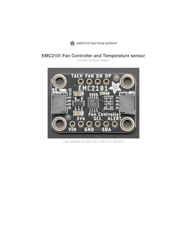 EMC2101 Fan Controller and Temperature Sensor Created by Bryan Siepert