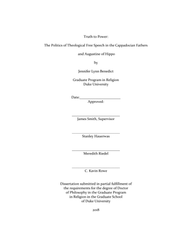 Truth to Power: the Politics of Theological Free Speech in the Cappadocian Fathers and Augustine of Hippo by Jennifer Lynn Bene