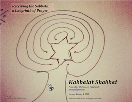 Kabbalat Shabbat Prepared for Oneshul.Org by Ketzirah