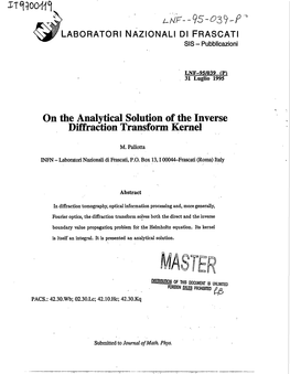 On Analytical Solution of Inverse Diffraction Transform Kernel