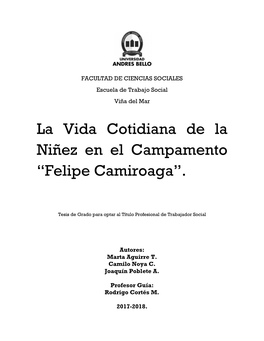 La Vida Cotidiana De La Niñez En El Campamento “Felipe Camiroaga”