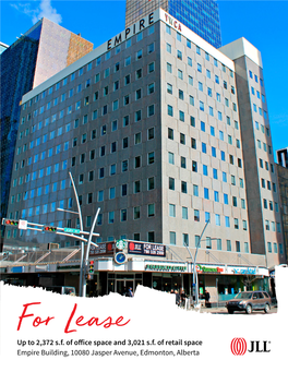Up to 2,372 S.F. of Office Space and 3,021 S.F. of Retail Space Empire Building, 10080 Jasper Avenue, Edmonton, Alberta