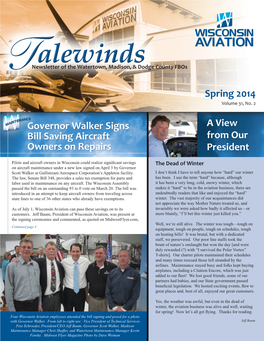 Spring 2014 a View from Our President Governor Walker Signs