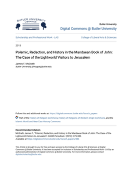 Polemic, Redaction, and History in the Mandaean Book of John: the Case of the Lightworld Visitors to Jerusalem