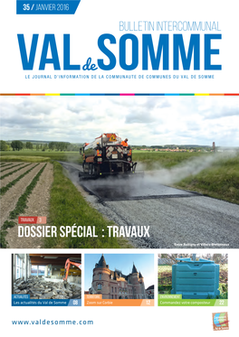 Janvier 2016 Sommeval BULLETIN INTERCOMMUNAL De LE JOURNAL D’INFORMATION DE LA COMMUNAUTE DE COMMUNES DU VAL DE SOMME