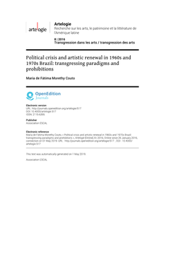 Artelogie, 8 | 2016 Political Crisis and Artistic Renewal in 1960S and 1970S Brazil: Transgressin