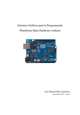 Programación Gráfica De Arduino Que Está a Punto De Terminarse Y Que Facilitará Mucho La Programación De La Tarjeta