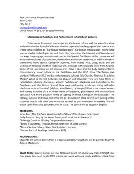 Prof. Jossianna Arroyo-Martínez AFR—372G Fall, 2014 Jarroyo@Mail.Utexas.Edu Office Hours-W (9-12 Or by Appointment)