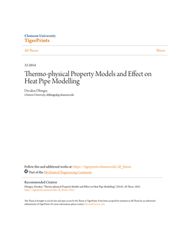 Thermo-Physical Property Models and Effect on Heat Pipe Modelling Devakar Dhingra Clemson University, Ddhingr@G.Clemson.Edu