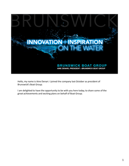 Brunswick Boat Group Aine Denari, President—Brunswick Boat Group