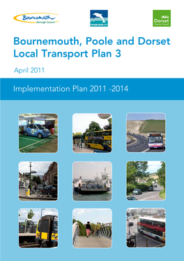 LTP3 Bournemouth Poole Dorset Implementation Plan One 2011-14