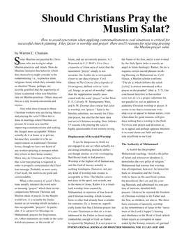 Should Christians Pray the Muslim Salat? How to Avoid Syncretism When Applying Contextualization to Real Situations Is Critical for Successful Church Planting