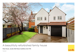 A Beautifully Refurbished Family House