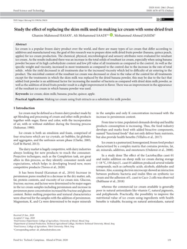 Study the Effect of Replacing the Skim Milk Used in Making Ice Cream with Some Dried Fruit Ghanim Mahmood HASAN1, Ali Mohammed SAADI2* , Mohammed Ahmed JASSIM3