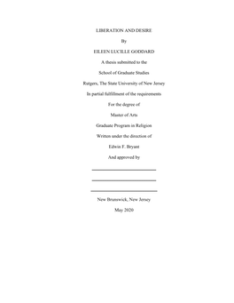 LIBERATION and DESIRE by EILEEN LUCILLE GODDARD a Thesis Submitted to the School of Graduate Studies Rutgers, the State Universi