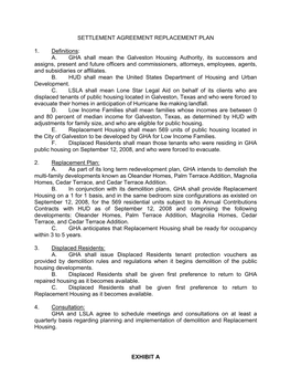 EXHIBIT a SETTLEMENT AGREEMENT REPLACEMENT PLAN 1. Definitions: A. GHA Shall Mean the Galveston Housing Authority, Its Successo