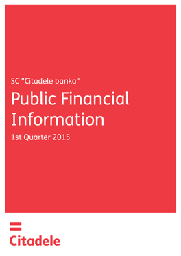 SC “Citadele Banka” Public Financial Report for the 1Stquarter of 2015