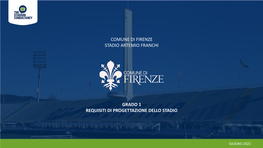 Comune Di Firenze Stadio Artemio Franchi Grado 1 Requisiti Di