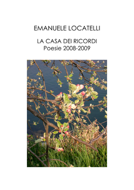 LA CASA DEI RICORDI Poesie 2008-2009 Associazione Per Il Disagio Sociale