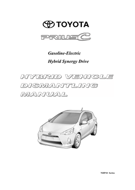 Gasoline-Electric Hybrid Synergy Drive