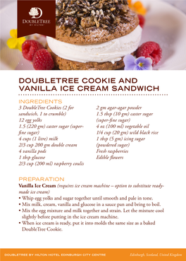 Doubletree Cookie and Vanilla Ice Cream Sandwich