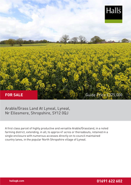 Arable/Grass Land at Lyneal, Lyneal, Nr Ellesmere, Shropshire, SY12 0QJ