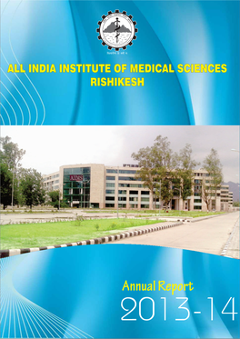 Annual Report 2013-14 All India Institute of Medical Sciences, Rishikesh (Uttarakhand) Organogram