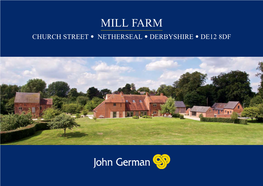 Mill Farm Church Street • Netherseal • Derbyshire • De12 8Df