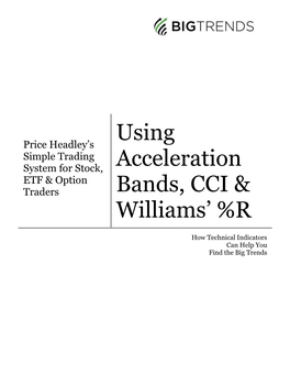 Price Headley's Simple Trading System for Stocks, Etfs and Options