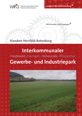 Standort Hersfeld-Rotenburg Interkommunales Gewerbegebiet | Friedewald - Heringen - Hohenroda - Philippsthal - Schenklengsfeld S