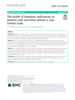 The Profile of Hematinic Deficiencies in Patients with Oral Lichen Planus: a Case- Control Study Zhe-Xuan Bao1†, Xiao-Wen Yang2†, Jing Shi1 and Yu-Feng Wang3*